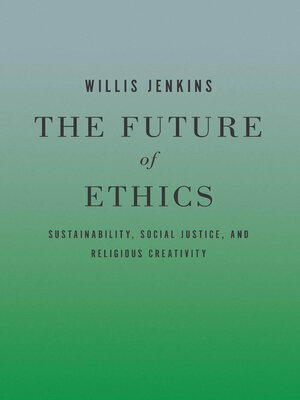cover image of The Future of Ethics
